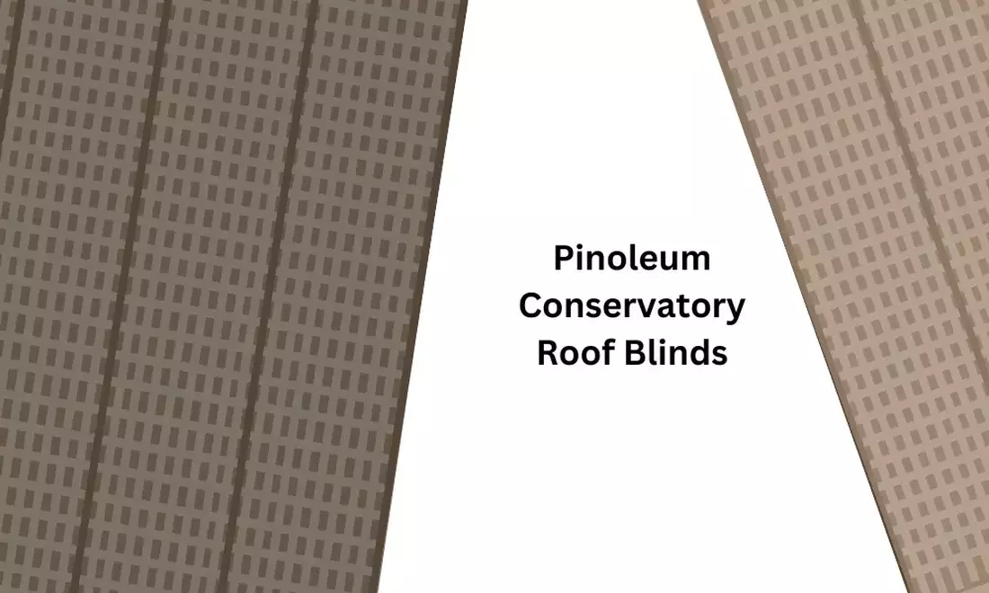 Pinoleum Roof Blinds